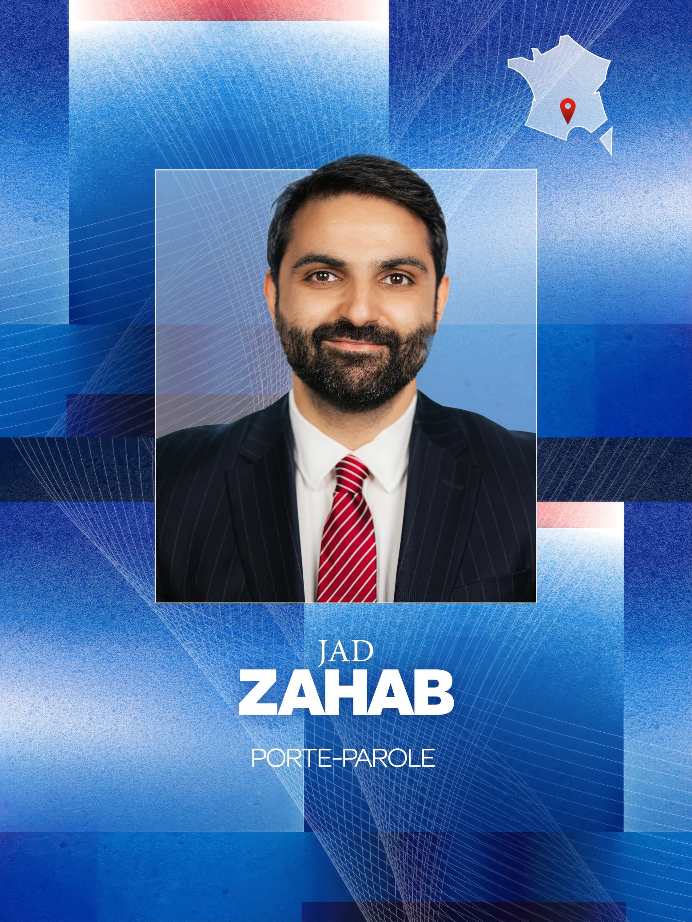 Portrait de Jad Zahab, souriant, portant un costume à rayures et une cravate rouge. En dessous du portrait, il est écrit "JAD ZAHAB" en grandes lettres blanches, suivi de "PORTE-PAROLE".